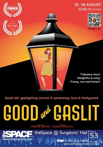 Good and Gaslit – theSpace @ Surgeons Hall